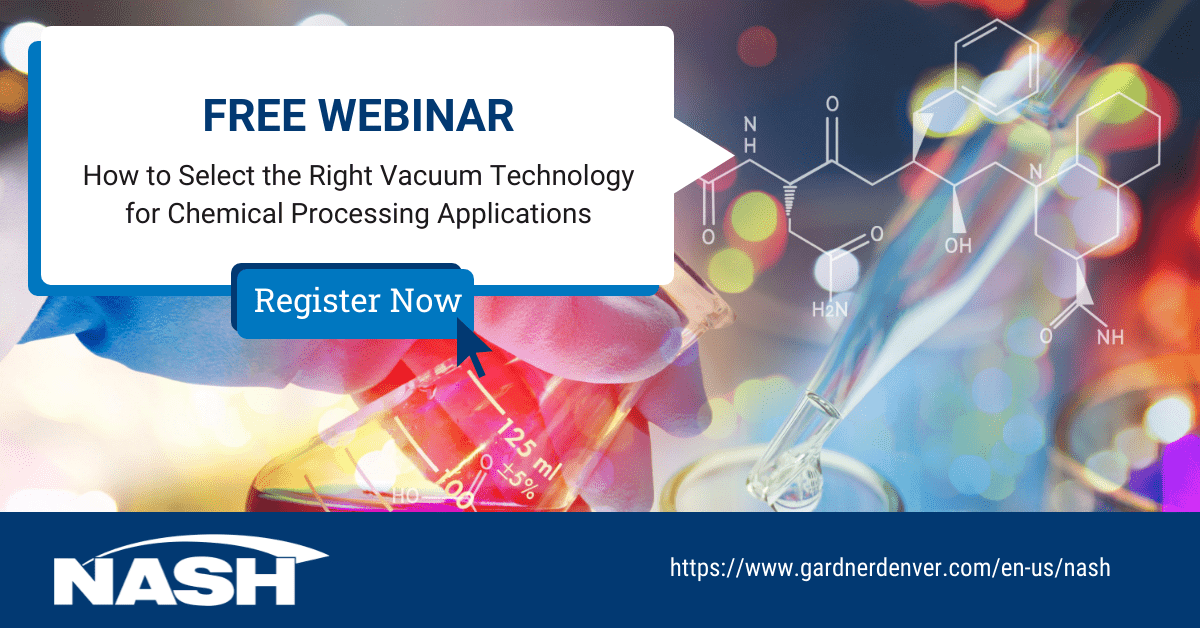 NASH Vacuum Systems for Chemical Webinar